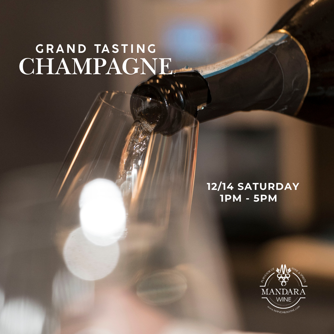 End of Year Grand Champagne Tasting - 12/14 Saturday 1pm-5pm